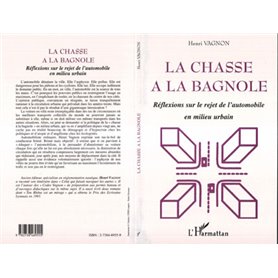 LA CHASSE A LA BAGNOLE