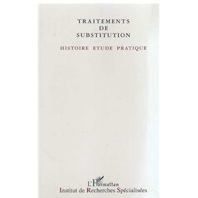 TRAITEMENTS DE SUBSTITUTION