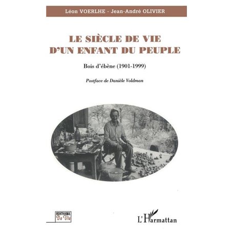 Le siècle de vie d'un enfant du peuple