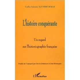 L'HISTOIRE CONQUERANTE