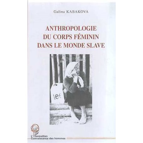 ANTHROPOLOGIE DU CORPS FEMININ DANS LE MONDE SLAVE