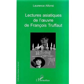 LECTURES ASIATIQUES DE L'ŒUVRE DE FRANCOIS TRUFFAUT