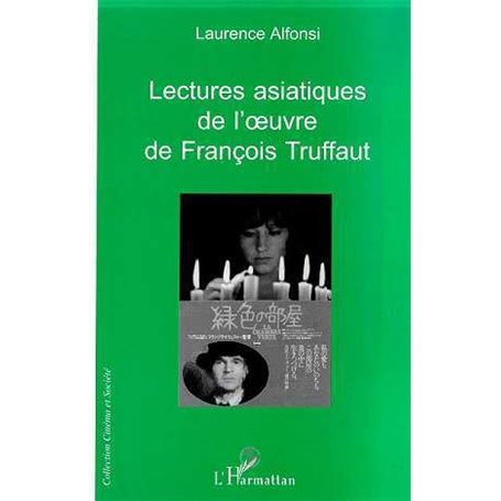 LECTURES ASIATIQUES DE L'ŒUVRE DE FRANCOIS TRUFFAUT