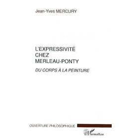 L'EXPRESSIVITE CHEZ MERLEAU-PONTY