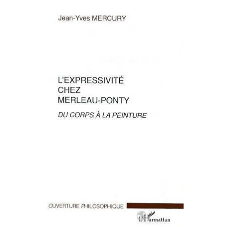 L'EXPRESSIVITE CHEZ MERLEAU-PONTY