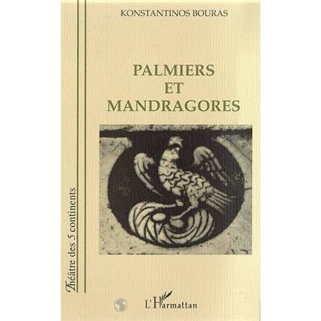 PALMIERS ET MANDRAGORES