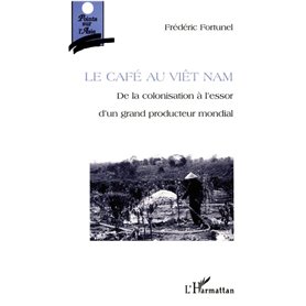 LE CAFE AU VIETNAM