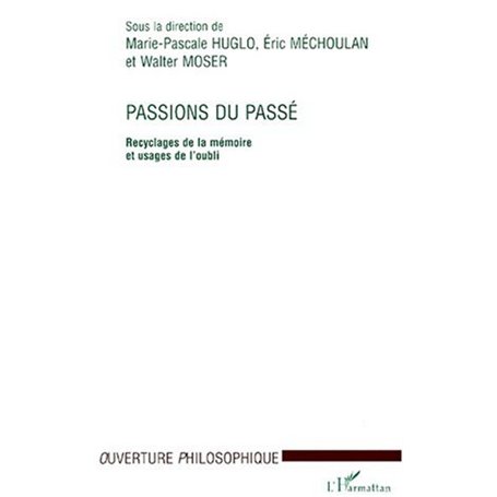 PASSIONS DU PASSE