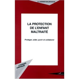 LA PROTECTION DE L'ENFANT MALTRAITÉ