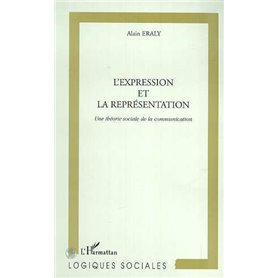 L'EXPRESSION ET LA REPRESENTATION