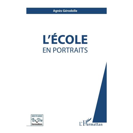 L'École en portraits