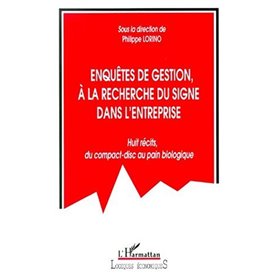 ENQUETE DE GESTION, A LA RECHERCHE DU SIGNE DANS L'ENTREPRISE