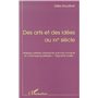 DES ARTS ET DES IDÉES AU XXe SIÉCLE