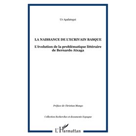 LA NAISSANCE DE L'ECRIVAIN BASQUE