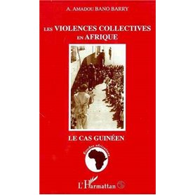 LES VIOLENCES COLLECTIVES EN AFRIQUE