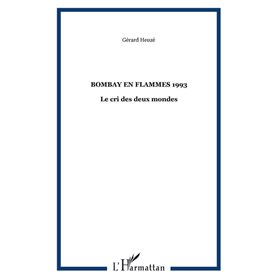 BOMBAY EN FLAMMES 1993