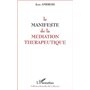 LE MANIFESTE DE LA MEDIATION THERAPEUTIQUE