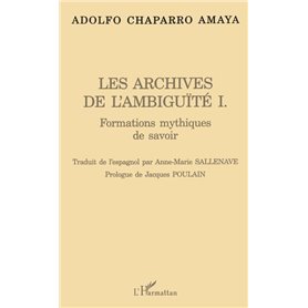 Les archives de l'ambiguïté I.