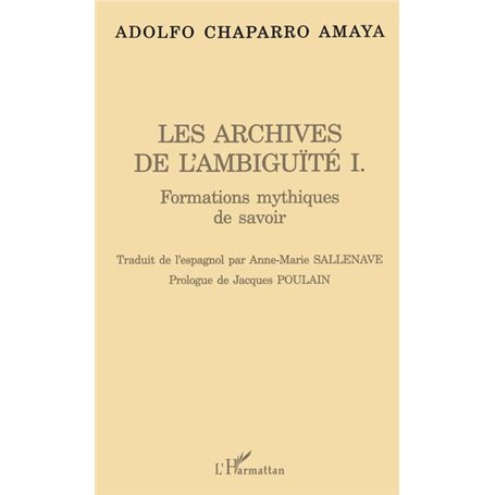 Les archives de l'ambiguïté I.