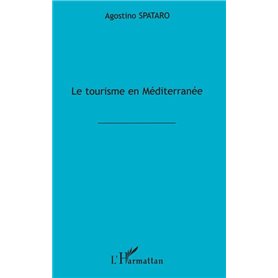 LE TOURISME EN MEDITERRANEE