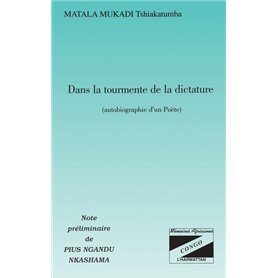 DANS LA TOURMENTE DE LA DICTATURE
