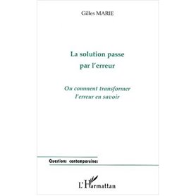 LA SOLUTION PASSE PAR L'ERREUR
