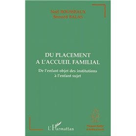 DU PLACEMENT A L'ACCUEIL FAMILIAL
