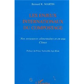 LES ENJEUX INTERNATIONAUX DU COMPOSTAGE