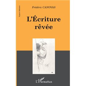 L'ECRITURE RÊVEE
