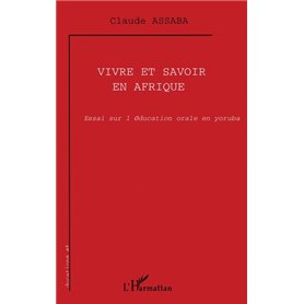 VIVRE ET SAVOIR EN AFRIQUE