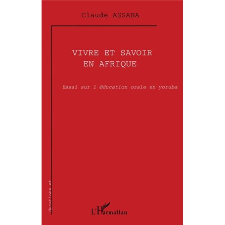 VIVRE ET SAVOIR EN AFRIQUE