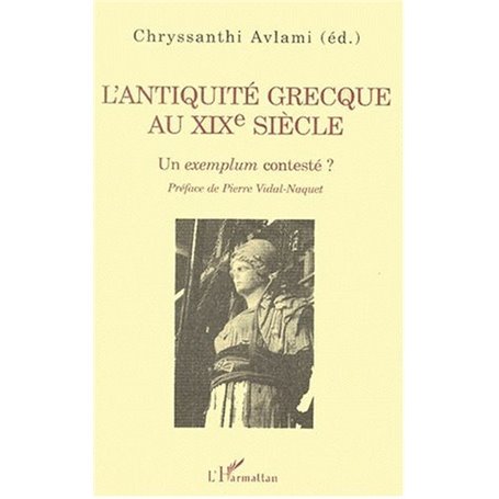 L'ANTIQUITÉ GRECQUE AU XIXe SIÉCLE