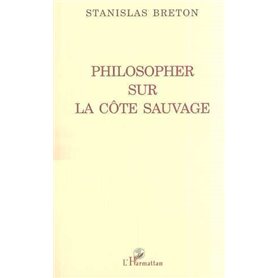 Philosopher sur la côte sauvage