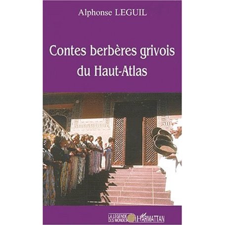 CONTES BERBèRES GRIVOIS DU HAUT-ATLAS