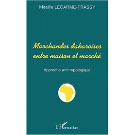 MARCHANDES DAKAROISES ENTRE MAISON ET MARCHÉ