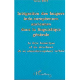 INTÉGRATION DES LANGUES INDO-EUROPÉENNES ANCIENNES DANS LA LINGUISTIQUE GÉNÉRALE