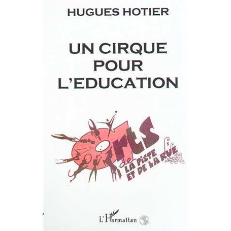 UN CIRQUE POUR L'ÉDUCATION