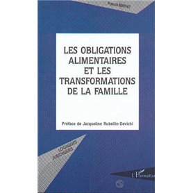 LES OBLIGATIONS ALIMENTAIRES ET LES TRANSFORMATIONS DE LA FAMILLE
