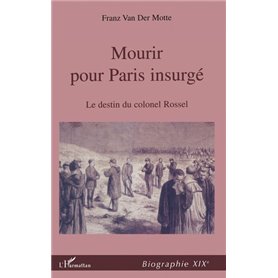 MOURIR POUR PARIS INSURGÉ