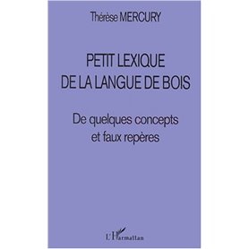PETIT LEXIQUE DE LA LANGUE DE BOIS