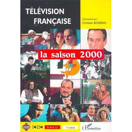 TÉLÉVISION FRANÇAISE La saison 2000