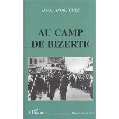 AU CAMP DE BIZERTE