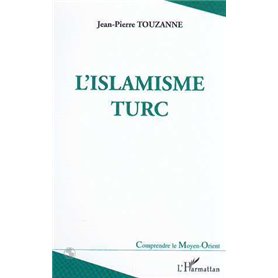 L'ISLAMISME TURC