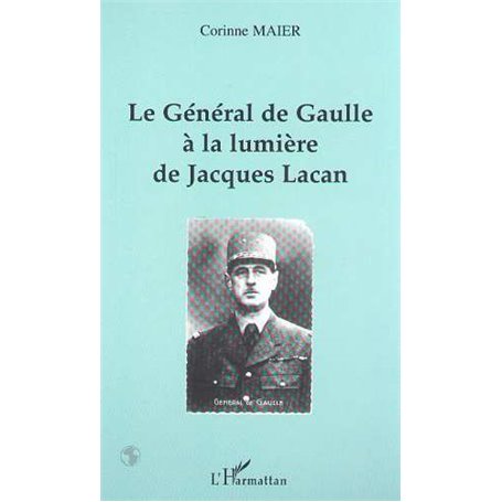 LE GÉNÉRAL DE GAULLE À LA LUMIÈRE DE JACQUES LACAN