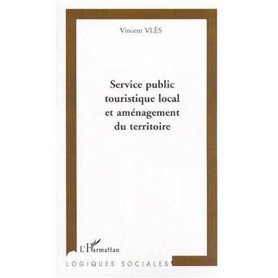 Service public touristique local et aménagement du territoir