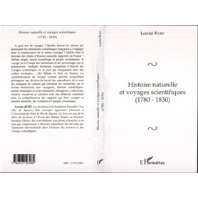 HISTOIRE NATURELLE ET VOYAGES SCIENTIFIQUES (1780-1830)