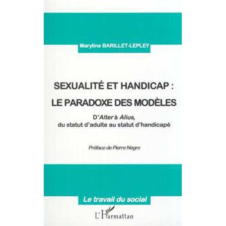 SEXUALITE ET HANDICAP : LE PARADOXE DES MODÈLES