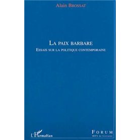 LA PAIX BARBARE