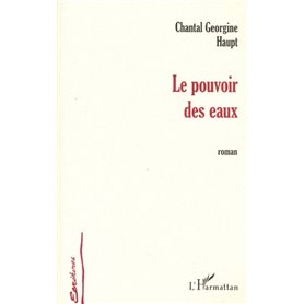 LE POUVOIR DES EAUX
