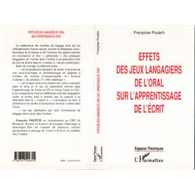 EFFETS DES JEUX LANGAGIERS DE L'ORAL SUR L'APPRENTISSAGE DE L'ÉCRIT